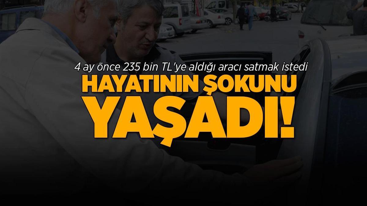 235 bin TL’ye aldığı otomobilini satmak isteyince hayatının şokunu yaşadı