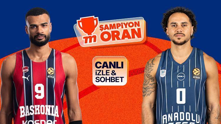 Anadolu Efes, EuroLeague’de Baskonia Deplasmanında: Canlı Yayın ve Şampiyon Oranlar ile Heyecanı Yakalayın!