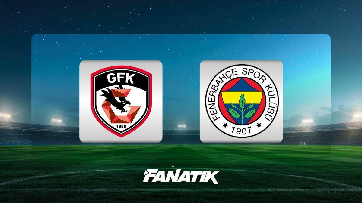 CANLI | Gaziantep FK – Fenerbahçe maçı ne zaman, saat kaçta, hangi kanalda? (İlk 11’ler)