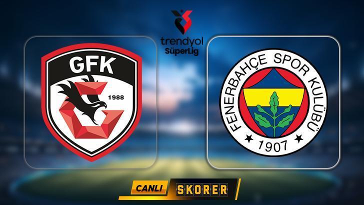 CANLI | Gaziantep FK-Fenerbahçe maçı ne zaman, saat kaçta, hangi kanalda? Muhtemel ilk 11’ler