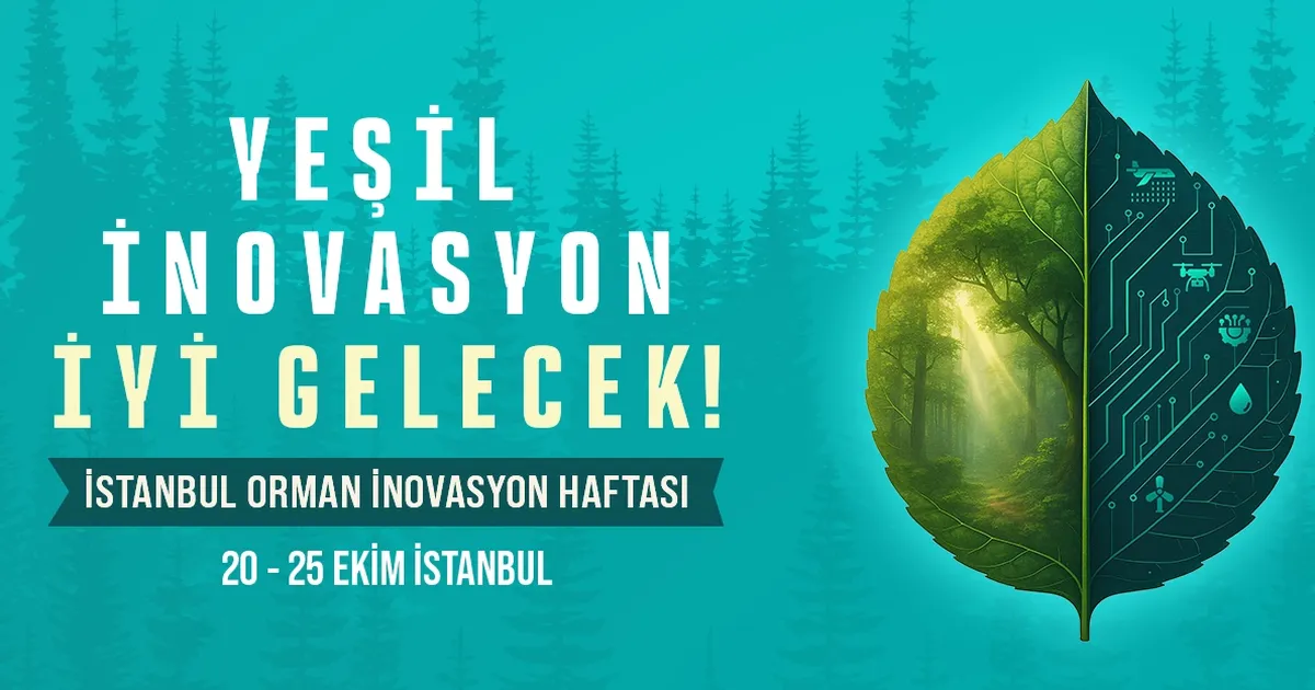 Dünya Ormancılığının Geleceği İstanbul’da Konuşulacak