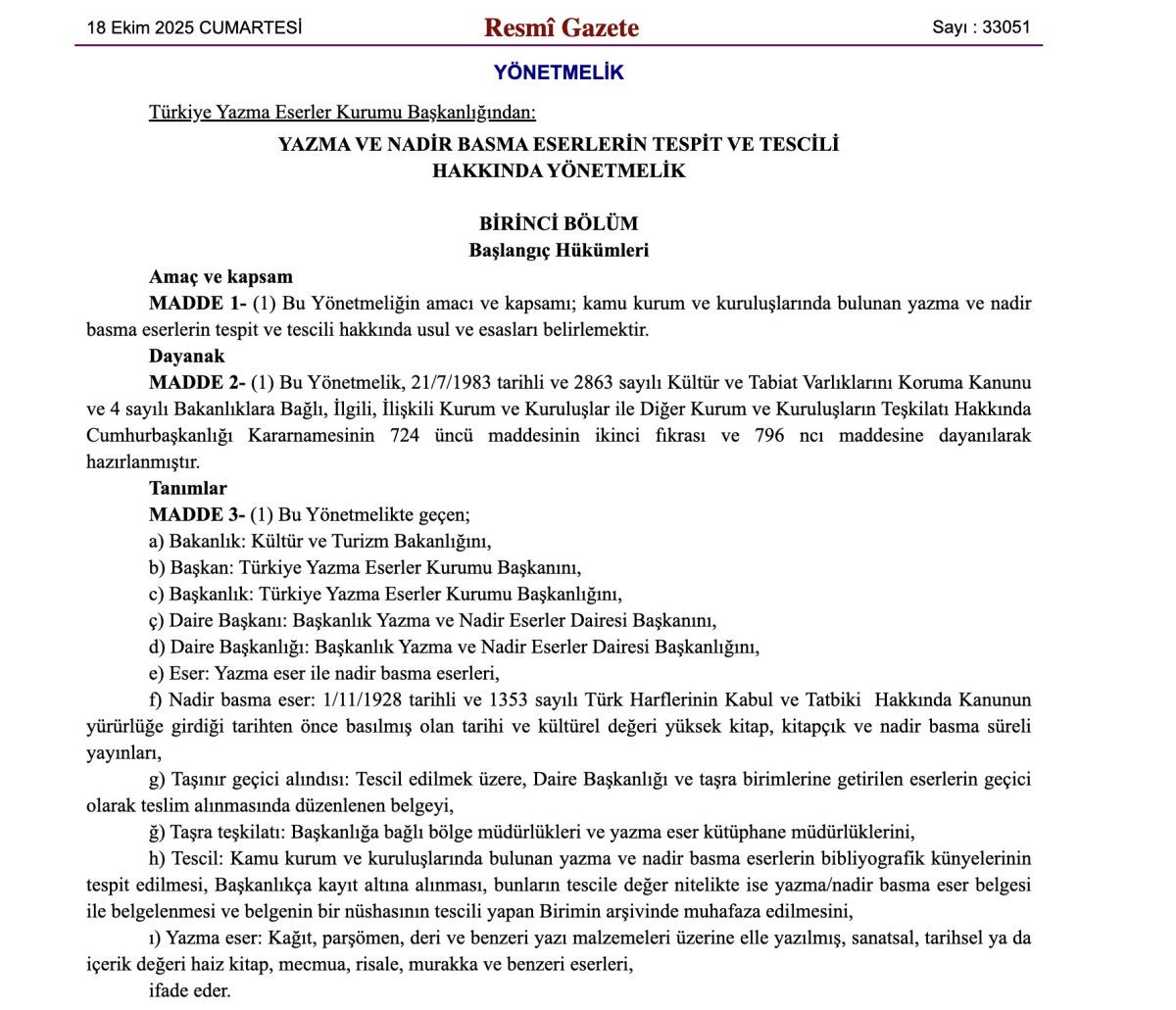 Resmi Gazete'de yayınlandı: Yazma ve nadir basma eserlerin tespit ve tescilinde yeni dönem 4 Resmi Gazete'de yayınlandı: Yazma ve nadir basma eserlerin tespit ve tescilinde yeni dönem
