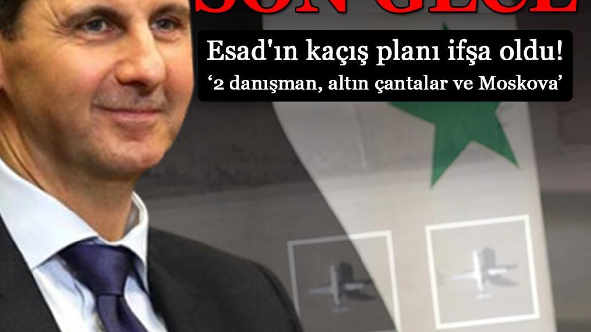 Şam’daki son gece! Esad’ın kaçış planı ifşa oldu! ‘2 danışman, altın çantalar ve Moskova’