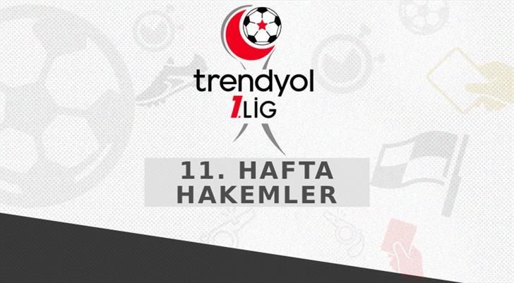 Trendyol 1. Lig’de 12. hafta maçlarında düdük çalacak hakemler açıklandı