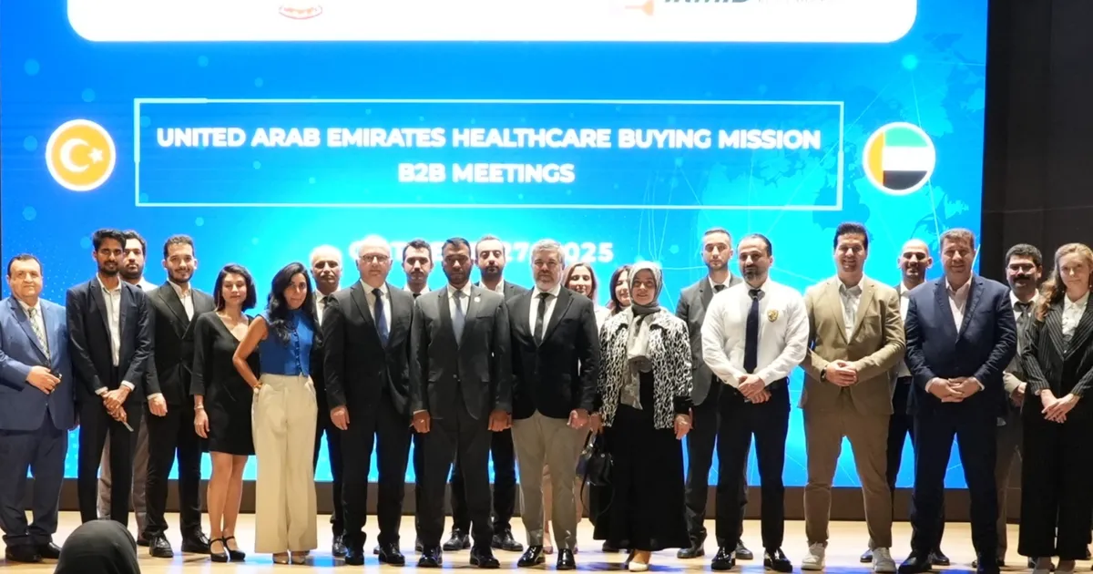 Türk ve BAE Sağlık Sektörü Temsilcileri İstanbul’da Bir Araya Geldi   