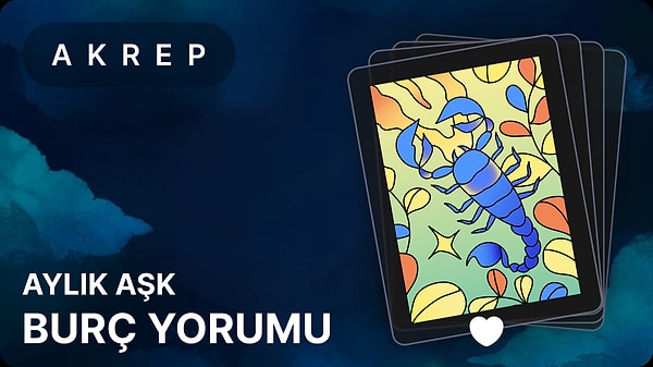 Akrep Burcu Kasım 2025, Aylık Aşk Burç Yorumu 1 Akrep Burcu Kasım 2025, Aylık Aşk Burç Yorumu