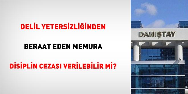 Beraat Eden Memura Disiplin Cezası Verilebilir mi?