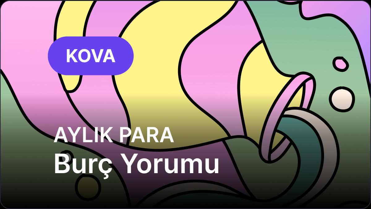 Kova Burcu     Kasım 2025,     Aylık Para Burç Yorumu