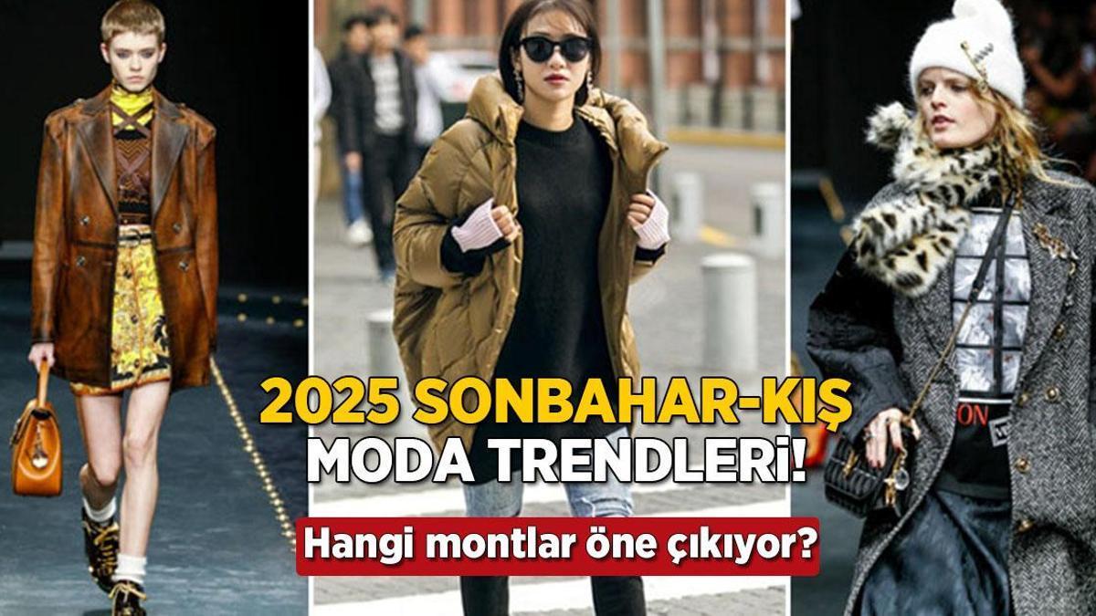 Kuş tüyü, deri, suni kürk: 2025 Sonbahar-Kış mont trendlerinde en favori hangisi?