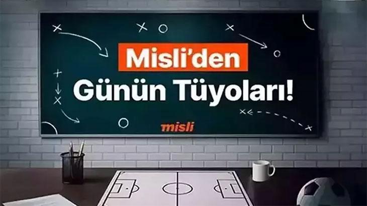 Lazio kalesini gole kapattı! Karagümrük deplasmanda maçlara kötü başlıyor… İşte Misli’den Günün Tüyoları