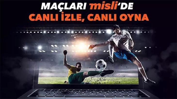 Maçları Misli’de canlı takip et, anında bahisle heyecanı yakala! İşte hafta sonunun canlı yayın programı…