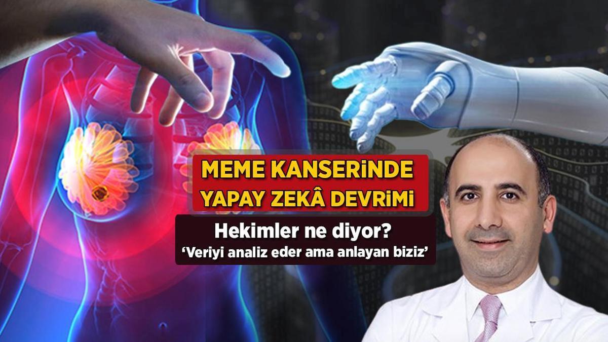 Meme kanserinde yapay zeka devrimi! Hekimler ne diyor: ‘Veriyi analiz eder, anlayan biziz’