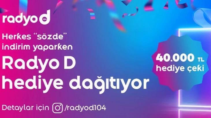 Radyo D’den yıl sonuna kadar hediyeye doyuran kampanya!