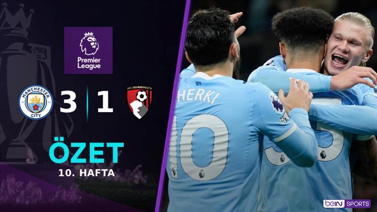 Şampiyonlar Yolu: Manchester City, Bournemouth’u Altüst Etti!