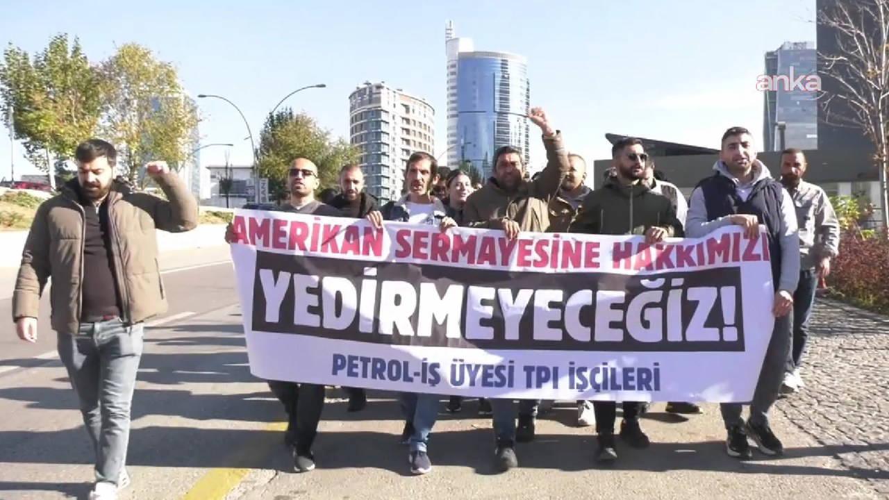 TPI çalışanları, ABD’nin Ankara Büyükelçiliği’ne yürüdü: “Buraya Türkiye emekçi sınıfının onurunu savunmaya geldik”