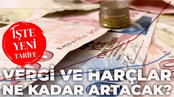 TÜİK tekrar değerleme oranını açıkladı: Vergi ve harçlar ne kadar artacak? İşte artırımlı tarifeler…