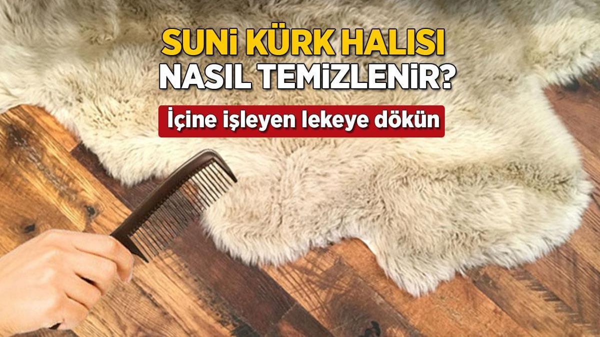 Zor lekeler suni kürk halınızı mahvetmesin: Uzmanların 2 malzemeli formülü